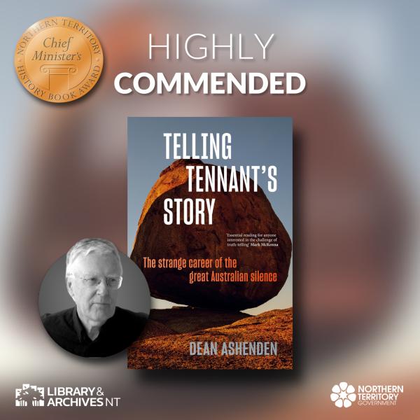 'Telling Tennant's Story' book cover and photo of author Dean Ashenden.